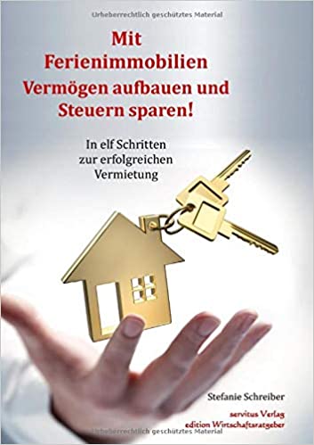 Ferienwohnung: In elf Schritten zur erfolgreichen Vermietung